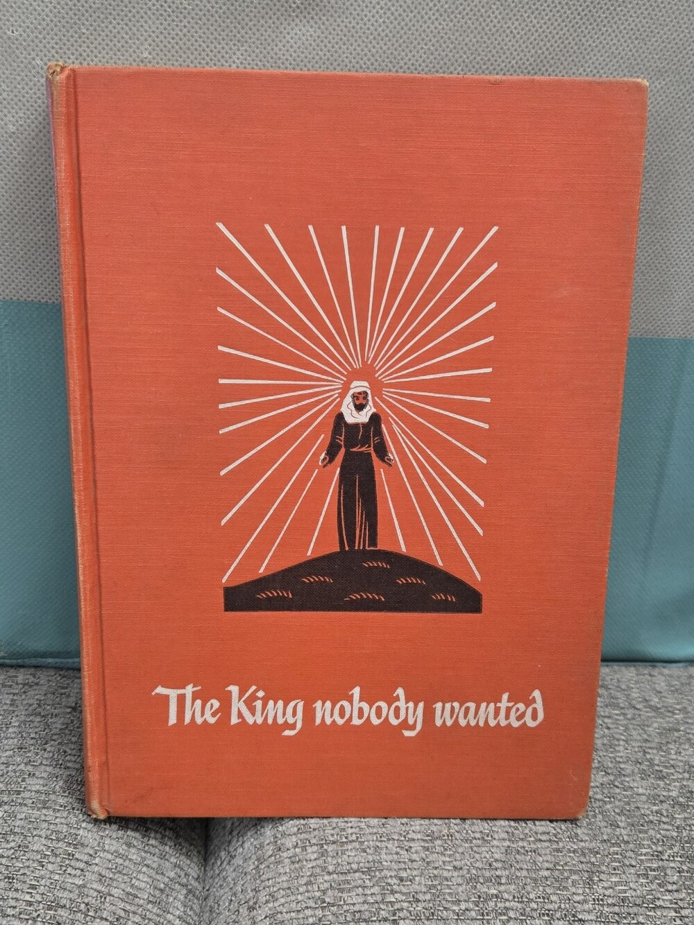 The King Nobody Wanted Norman F. Langford 1948 HC
